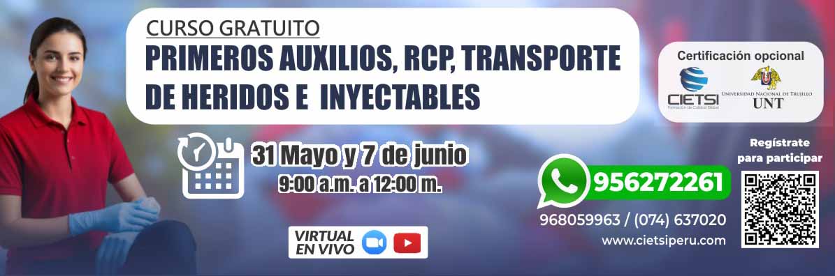 CURSO GRATUITO EN PRIMEROS AUXILIOS, RCP, TRANSPORTE DE HERIDOS E INYECTABLES 2025